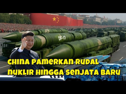 Youtube Thumbnail image of : MENGERIKAN CHINA PAMERKAN RUDAL NUKLIR, DRONE, HINGGA BOMBER NUKLIR DI PARADE KEMENANGAN