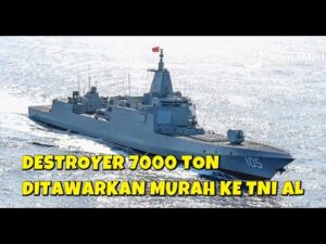 Youtube Thumbnail image of : CHINA TAWARKAN KAPAL DESTROYER 052 BERBOBOT 7000 TON KE INDONESIA DENGAN HARGA DISKON