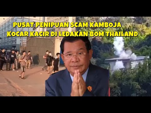 Youtube Thumbnail image of : MEMBURUK PUSAT SCAM KAMBOJA KOCAR KACIR DI LEDAKAN SERANGAN UDARA THAILAND